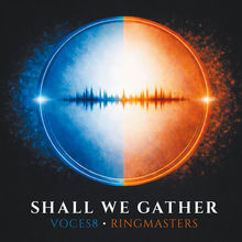Shall We Gather