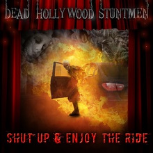 Dead Shut Up And Enjoy The Ride
