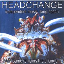 Head Same Remains the Change - Volume iii