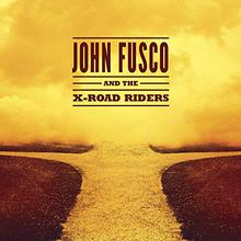 John Fusco And The X-Road Riders