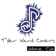 Tyler Ward Covers Vol. 2