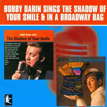 The Shadow Of Your Smile / In A Broadway Bag