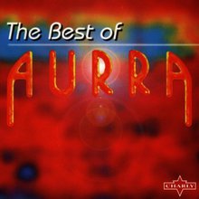 The Very Best Of Aurra