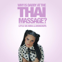 Thai Massage (With Little Sis Nora) (CDS)