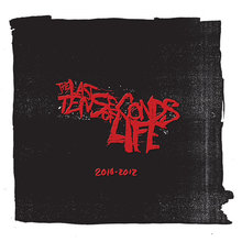 The Last Ten Seconds Of Life (2010-2012) (Compilation)