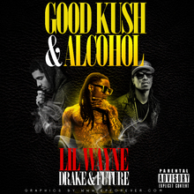 Good Kush And Alcohol (CDS)