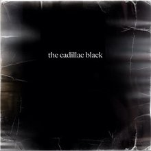 The Cadillac Black