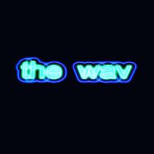 The Wav - Remix