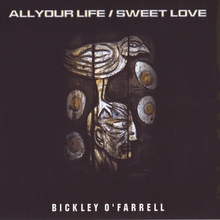 All Your Life / Sweet Love