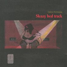 Sleazy Bed Track