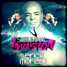 Erick Morillo: Subliminal Invasion CD1