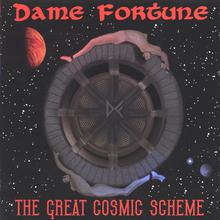 The Great Cosmic Scheme