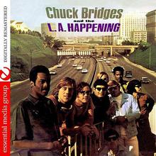 Chuck Bridges And The L.A. Happening (Remastered)