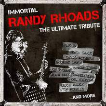 Immortal Randy Rhoads: Ultimate Tribute