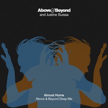 Almost Home (Above & Beyond Deep Mix) (With Justine Suissa) (CDS)