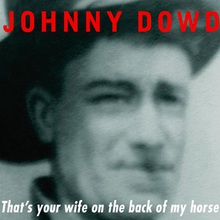 That's Your Wife On The Back Of My Horse
