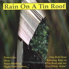 Rain On A Tin Roof