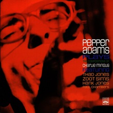 Pepper Adams Plays The Compositions Of Charlie Mingus