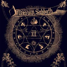 Brown Sabbath Vol. II
