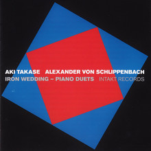 Iron Wedding - Piano Duets (With Alexander Von Schlippenbach)