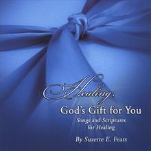 Healing: God's Gift for You