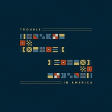 Trouble In America (CDS)
