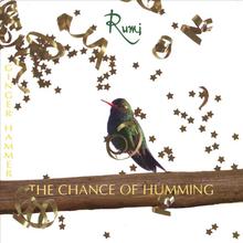 The Chance of Humming