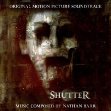 Shutter (Original Motion Picture Soundtrack)