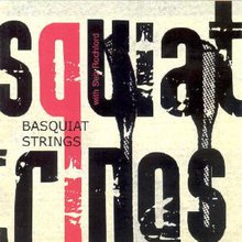 Basquiat Strings (With Seb Rochford)