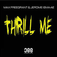 Thrill Me: Remixes Part 2 (With Jerome Isma-Ae) (EP)