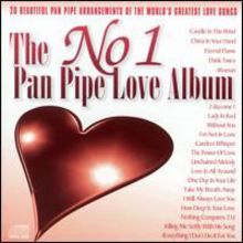 The No.1 Pan-Pipe Love Album
