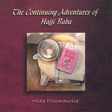 The Continuing Adventures of Hajji Baba
