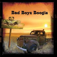 Bad Boyz Boogie