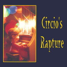 Circio's Rapture