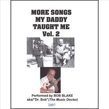 More Songs My Daddy Taught Me Vol. 2