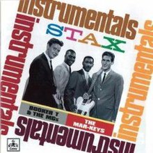 Stax Instrumentals (With The Mar-Keys)