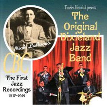 The First Jazz Recordings, 1917-1921