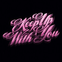 Keep Up With You (EP)