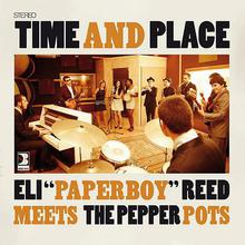 Time And Place (With Eli ''paperboy'' Reed) (EP)