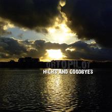 High's and Goodbye's