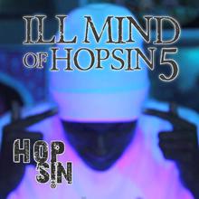 Ill Mind of Hopsin 5 (CDS)