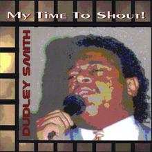My Time To Shout