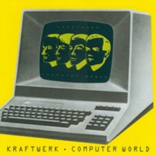Computer World (2009 Digital Remaster)