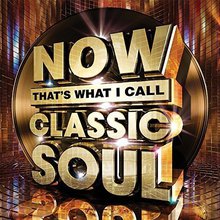 Now That's What I Call Classic Soul CD1