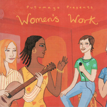 Putumayo Presents: Women's Work