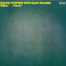 Trios, Solos (With Glen Moore Trio) (Vinyl)