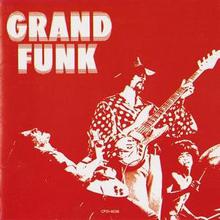 Grand Funk (Remastered 1989)