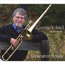 Remember Beauty: George Voland and Friends