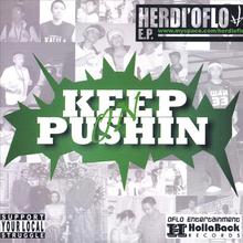 Herdi'Oflo EP - "Keep On Pushin"
