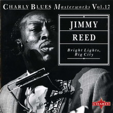 Charly Blues Masterworks: Jimmy Reed (Bright Lights, Big City (Cbm))